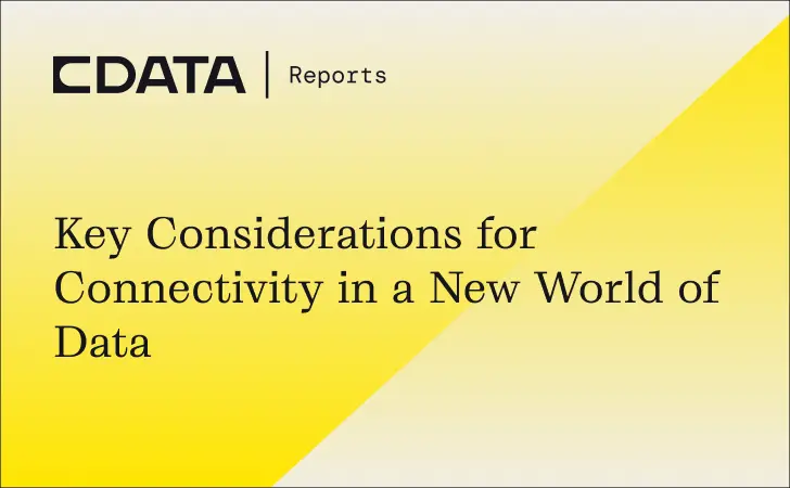 Key Considerations for Connectivity in a New World of Data