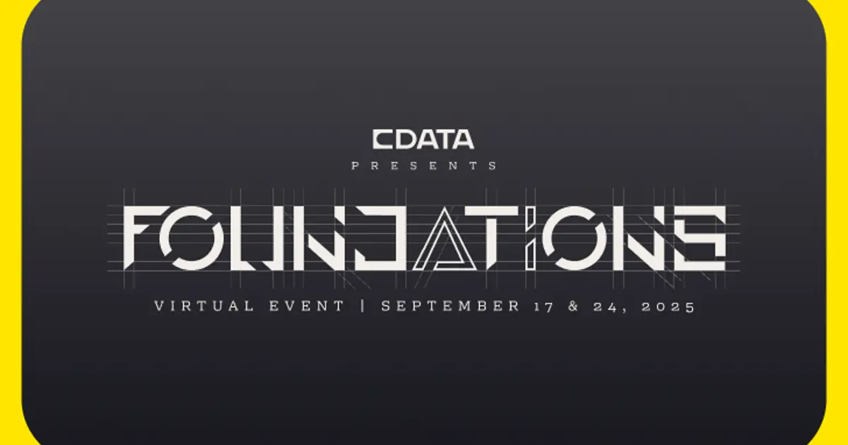 CData Announces Virtual “Foundations 2025” 2-Day Conference
