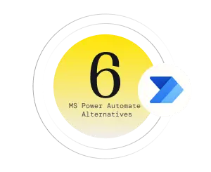 Top 6 Microsoft Power Automate Alternatives