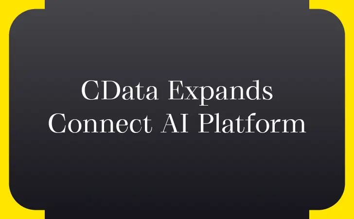 CData Expands Connect AI Platform