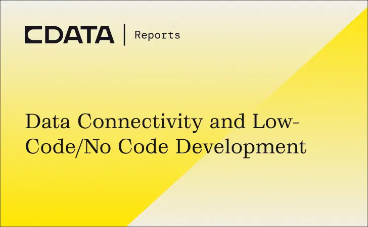 Data Connectivity and Low-Code/No Code Development