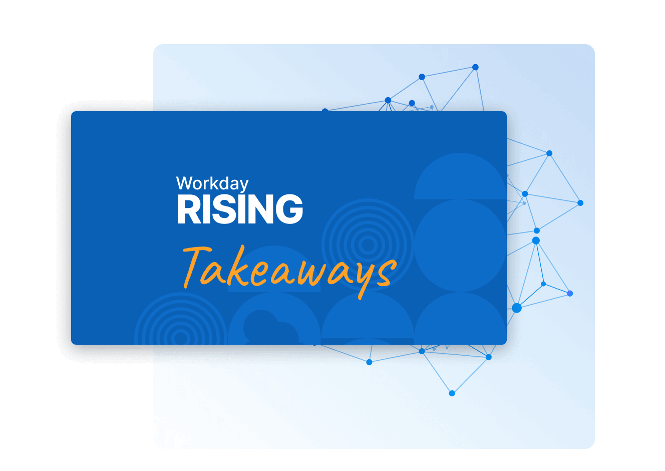 Workday Rising Background Workday Rising 2024 Takeaways