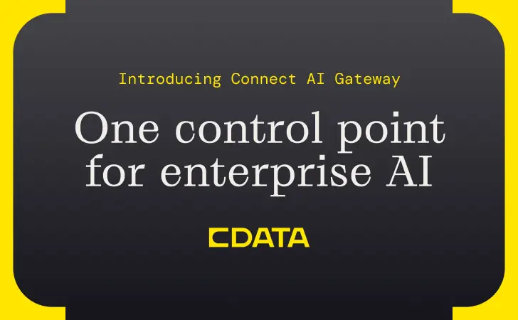 CData Launches Connect AI Gateway