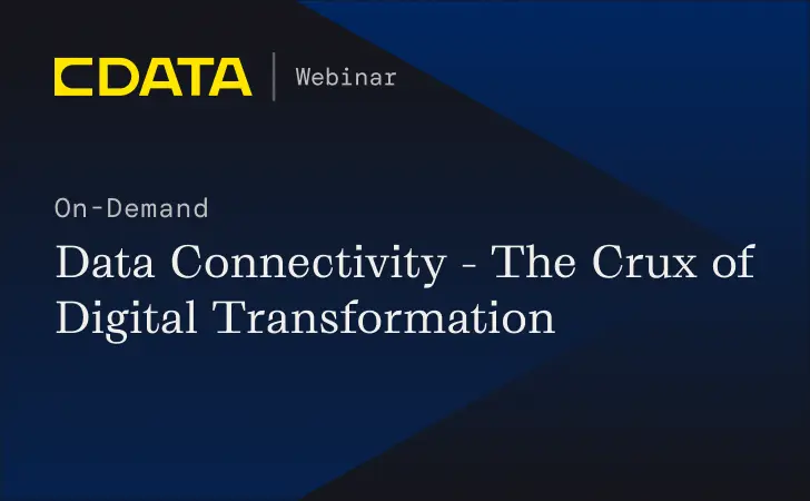 Data Connectivity - The Crux of Digital Transformation
