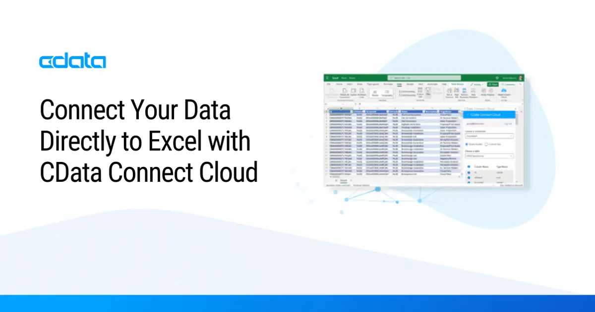 Connect Excel to Real-Time Data From Anywhere