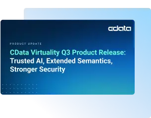CData Virtuality Q3 Product Release