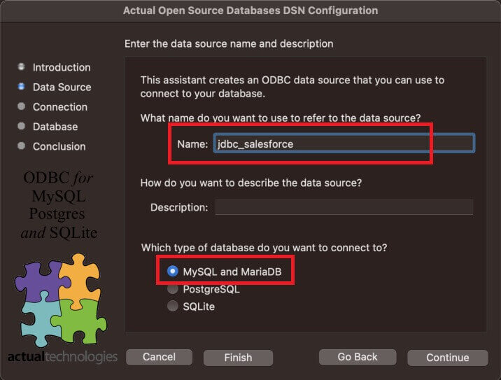 Name に任意のDSN 名を設定して、「MySQL and MariaDB」を選択されているのを確認して「Continue」をクリックする画面