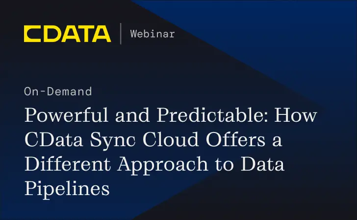 CData Sync Cloud Offers a Different Approach to Data Pipelines