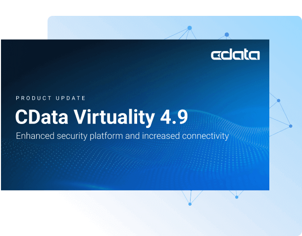 Announcing CData Virtuality 4.9